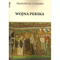 Pietruszczak Henryk Wojna perska Prokopiusz z Cesarei - Historia Polski - miniaturka - grafika 1
