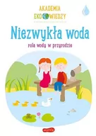 Literatura popularno naukowa dla młodzieży - Akademia Eko wiedzy Niezwykła woda - miniaturka - grafika 1