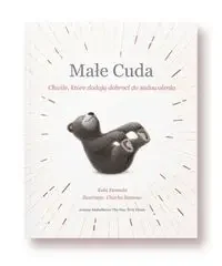 Małe Cuda - Kobi Yamada - Powieści - miniaturka - grafika 1