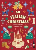 Pozostałe książki - An Italian Christmas: Festive Tales for La Dolce Vita (Vintage Christmas Tales) - miniaturka - grafika 1