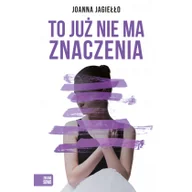 Powieści - To już nie ma znaczenia - miniaturka - grafika 1