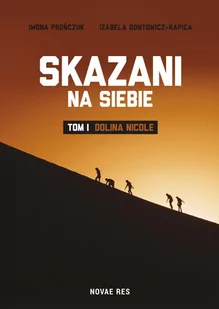 Dolina Nicole. Skazani na siebie. Tom 1 - E-booki - fantastyka i horror - miniaturka - grafika 1