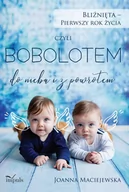 E-booki - nauka - Bliźnięta - pierwszy rok życia. Czyli Bobolotem do nieba i z powrotem - miniaturka - grafika 1
