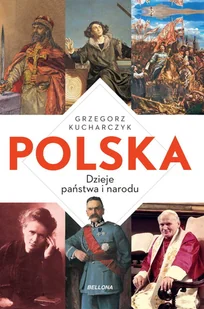 Polska. Dzieje państwa i narodu - Historia Polski - miniaturka - grafika 1