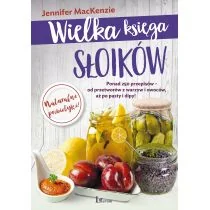 Laurum Wielka księga słoików - Jennifer MacKenzie - Książki kucharskie - miniaturka - grafika 1
