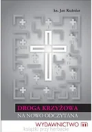 Religia i religioznawstwo - Droga Krzyżowa na nowo odczytana - miniaturka - grafika 1