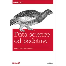 GRUS JOEL DATA SCIENCE OD PODSTAW ANALIZA DANYCH W PYTHONIE - Podstawy obsługi komputera - miniaturka - grafika 1