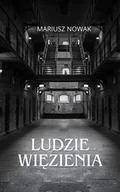 Felietony i reportaże - Ludzie więzienia - miniaturka - grafika 1