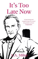 Biografie obcojęzyczne - It's Too Late Now: The Autobiography of a Writer - miniaturka - grafika 1