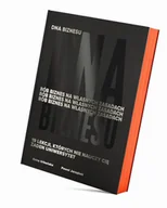 Biznes - DNA Biznesu. Rób biznes na własnych zasadach. 19 lekcji, których nie nauczy Cię żaden uniwersytet - Anna Urbańska - audiobook - miniaturka - grafika 1