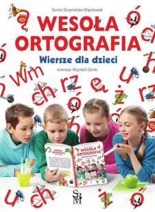 Wesoła ortografia. Wiersze dla dzieci - Książki edukacyjne - miniaturka - grafika 1