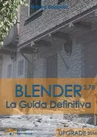 Lulu Press, Inc. Blender - La guida definitiva - UPGRADE 2016 - Andrea Coppola - Obcojęzyczne książki informatyczne - miniaturka - grafika 1