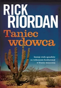 Galeria Książki Taniec wdowca - Rick Riordan - Kryminały - miniaturka - grafika 2