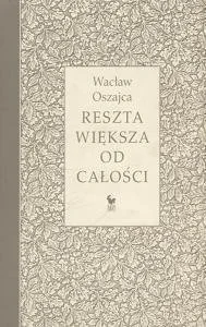 Reszta większa od całości - Poezja - miniaturka - grafika 1