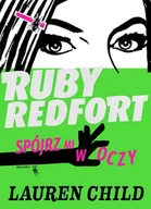 Literatura popularno naukowa dla młodzieży - Spójrz Mi W Oczy Ruby Redfort Lauren Child - miniaturka - grafika 1