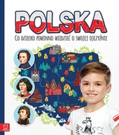 Powieści i opowiadania - Polska Co Dziecko Powinno Wiedzieć O Swojej Ojczyźnie Praca zbiorowa - miniaturka - grafika 1