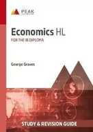 Książki obcojęzyczne o biznesie i marketingu - Economics HL: Study & Revision Guide for the IB Diploma (Peak Study & Revision Guides for the IB Diploma) - miniaturka - grafika 1