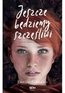 Felietony i reportaże - Jeszcze będziemy szczęśliwi - miniaturka - grafika 1