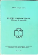 Książki medyczne - Proces pielęgnowania materiały dla nauczycieli - miniaturka - grafika 1