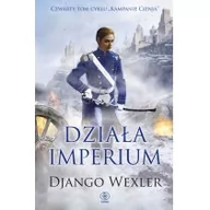 Fantasy - Rebis Działa imperium. Kampanie cienia - Django Wexler - miniaturka - grafika 1