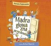 Audiobooki dla dzieci i młodzieży - Mądra głowa zna przysłowia - miniaturka - grafika 1