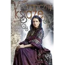Cassandra Clare Mechaniczny książę Cykl Diabelskie maszyny Tom 2 - Fantasy Cassandra Clare Mechaniczny książę Cykl Diabelskie maszyny Tom 2 - Fantasy - miniaturka - grafika 1