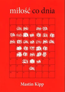 Miłość co dnia Mastin Kipp - Poradniki hobbystyczne - miniaturka - grafika 2