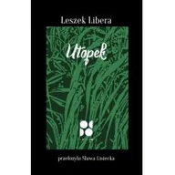 Powieści i opowiadania - Libera Leszek Utopek - miniaturka - grafika 1