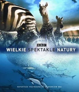 Wielkie spektakle natury - Albumy krajoznawcze - miniaturka - grafika 1
