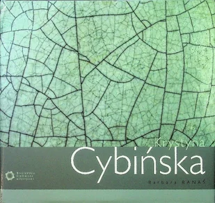 Krystyna Cybińska - Książki o kulturze i sztuce - miniaturka - grafika 1