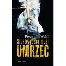 Świat Książki Siostrzyczka musi umrzeć - Literatura przygodowa - miniaturka - grafika 1