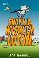 Komiksy dla dzieci - BATPIG T. 2 ŚWINKA WYSOKICH LOTóW - ROB HARRELL - miniaturka - grafika 1