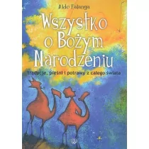 Wszystko o Bożym Narodzeniu tradycje, pieśni i potrawy z całego świata - Falanga Aldo - Książki religijne obcojęzyczne - miniaturka - grafika 2