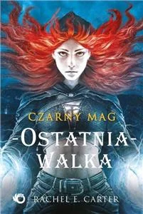 Ostatnia walka. Czarny Mag. Tom 4 - Fantasy - miniaturka - grafika 3