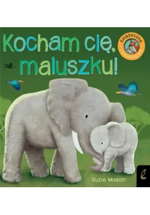 Książka rozkładanka Kocham Cię maluszku! Praca zbiorowa - Książki edukacyjne - miniaturka - grafika 2