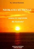 Religia i religioznawstwo - Neokatechumenat. Szansa czy zagrożenie dla Kościoła? - miniaturka - grafika 1