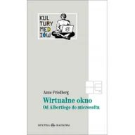 Filologia i językoznawstwo - Wirtualne okno. Od Albertiego do microsoftu - Friedberg Anne - miniaturka - grafika 1