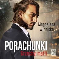 Audiobooki - romanse - Porachunki. Grzechy mafii Magdalena Winnicka - miniaturka - grafika 1