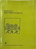 Historia Polski - OFICYNA WYDAWNICZA POLITECHNIKI WROCLAWSKIEJ PL.GR HABITATY MÓJ PIĘKNY HABITAT - miniaturka - grafika 1