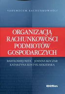 Finanse, księgowość, bankowość - Organizacja rachunkowości podmiotów gospodarczych - Nika Bartłomiej, Koczar Joanna, Kostyk-Siekierska Katarzyna - miniaturka - grafika 1