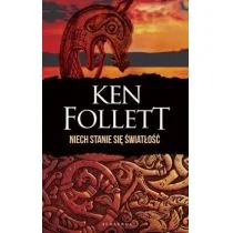 Niech stanie się światłość wyd specjalne) Ken Follett - Powieści - miniaturka - grafika 4