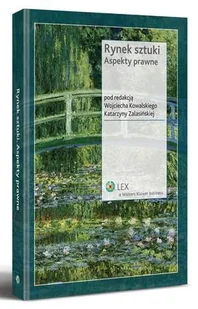 Rynek sztuki Wojciech Kowalski - Prawo Rynek sztuki Wojciech Kowalski - Prawo - miniaturka - grafika 1