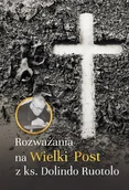 Religia i religioznawstwo - M Wydawnictwo Rozważania na Wielki Post z ks. Dolindo Ruotolo Dolindo Ruotolo - miniaturka - grafika 1