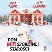 Audiobooki - literatura piękna - Dom (nie)spokojnej starości - miniaturka - grafika 1