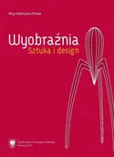 Książki o kulturze i sztuce - Wyobraźnia. Sztuka i design - Alicja Głutkowska-Polniak - miniaturka - grafika 1