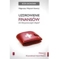 Poradniki psychologiczne - Pomoc Małgorzata Nowicka, Wojciech Nowicki Uzdrowienie finansów - miniaturka - grafika 1