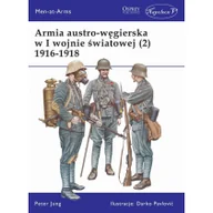 Militaria i wojskowość - Armia austro-węgierska w I wojnie światowej (2) 1916-1918 - miniaturka - grafika 1