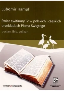 Świat awifauny IV w polskich i czeskich przekładach Pisma Świętego plus autograf - Religia i religioznawstwo - miniaturka - grafika 1