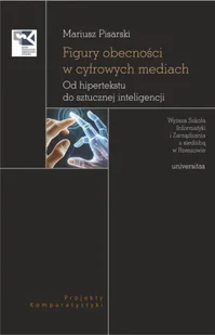 Figury obecności w cyfrowych mediach - Mariusz Pisarski - Pomoce naukowe - miniaturka - grafika 1
