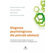 Podręczniki dla szkół wyższych - Diagnoza psychologiczna dla potrzeb edukacji - miniaturka - grafika 1